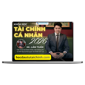 Khóa Học Quản Lý Tài Chính Cá Nhân 2026